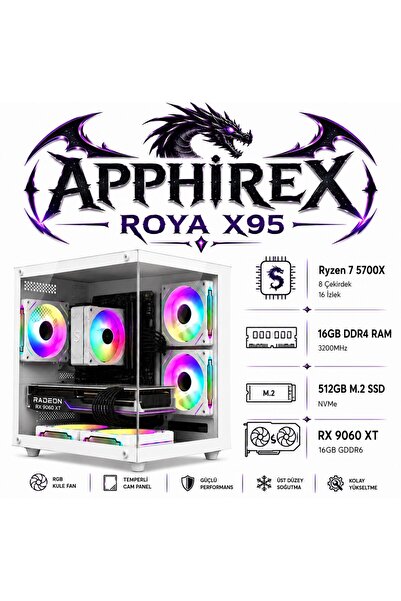 Apphirex ROYA X95 Ryzen 7 5700X 16GB RAM 512GB M2 SSD RX9060XT 16GB Masaüstü ...