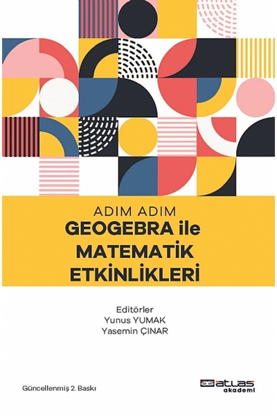 Nobel Akademik Yayıncılık Adım Adım Geogebra İle Matematik Etkinlikleri