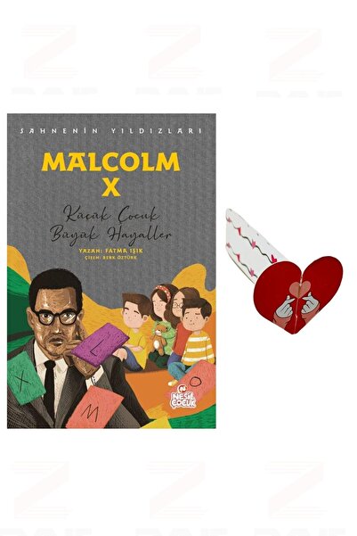 Nesil Çocuk Yayınları Sahnenin Yıldızları-Malcolm X-Fatma Işık-Özel Tasarım K...