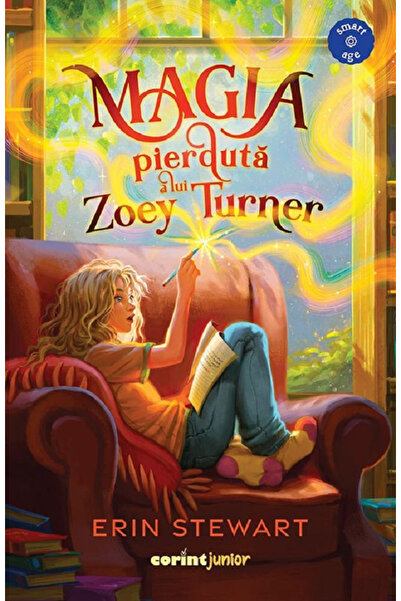 Editura Corint The Lost Magic of Zoey Turner, Erin Stewart - Corint Publishin...