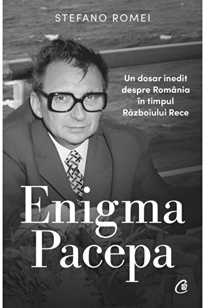 Editura Curtea Veche Enigma Pacepa, Stefano Romei - Curtea Veche Publishing H...