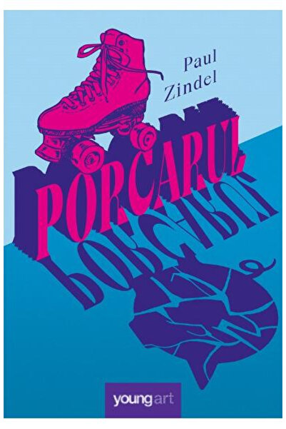 Editura Art The Pigman, Paul Zindel - Art Publishing House