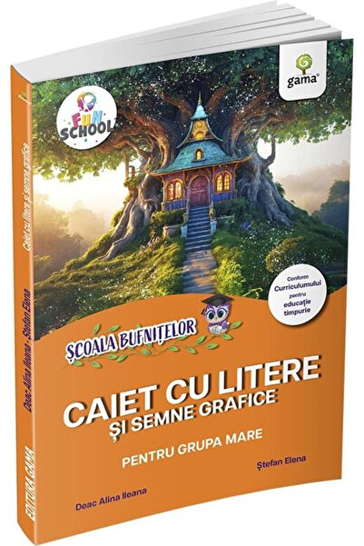 Editura Gama Caiet cu litere și semne grafice pentru grupul senior, Deac Alin...