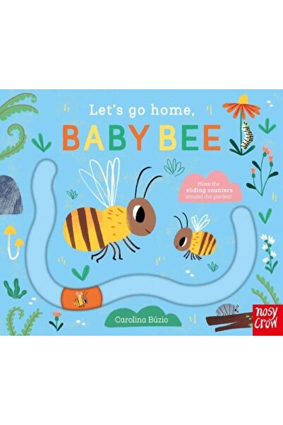 Nosy Crow Let's Go Home: Baby Bee / Carolina Buzio / Nosy Crow / 9781839949944