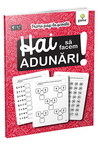 Editura Gama Hai să facem adunări!, - Editura Gama