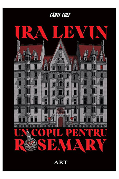 Editura Art Un copil pentru Rosemary, Ira Levin - Editura Art
