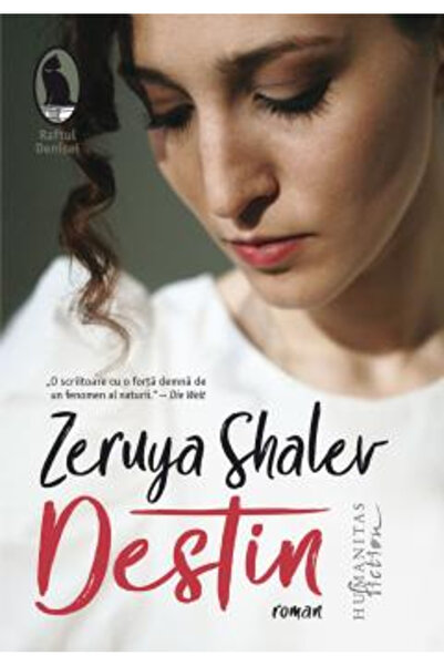 Editura Humanitas Destiny, Zeruya Shalev - Humanitas Publishing House