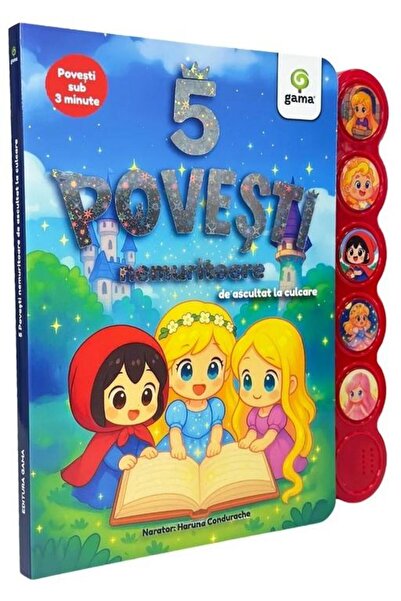 Gama 5 Povesti nemuritoare de ascultat la culcare