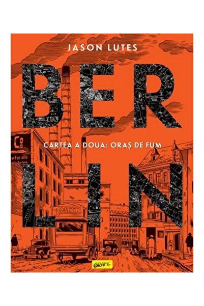 Editura Art Berlin. Cartea a doua. Oras de fum, Jason Lutes