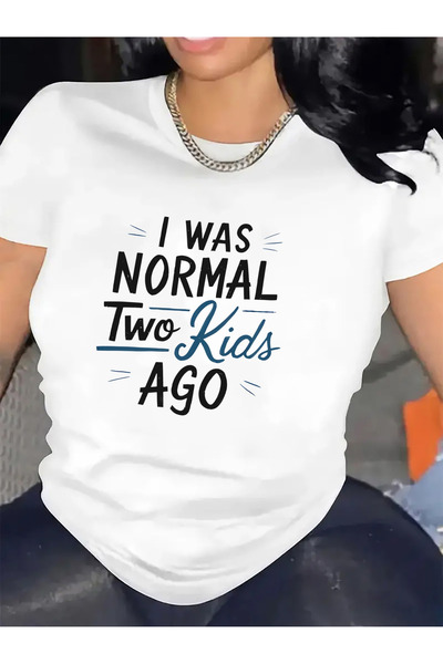 1001 Line cotton T-Shirt with I Was Normal Two Ago Print, Ideal Home Living R...