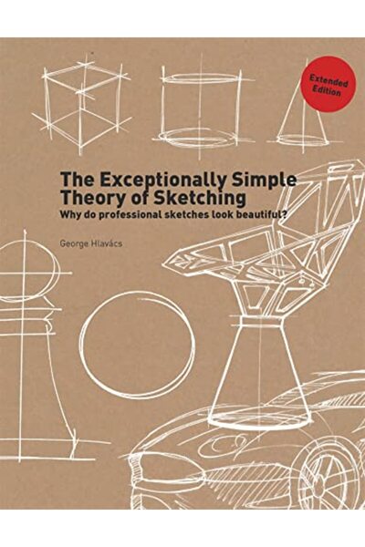 Hachette The Exceptionally Simple Theory Of Sketching Extended Edition)