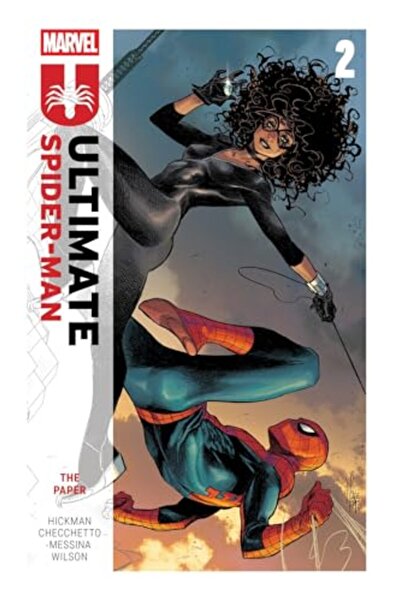 Marvel Comics Ultimate Spider-Man by Jonathan Hickman Vol. 2: The Paper