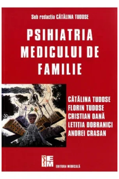 Editura Medicala Psihiatria medicului de familie
