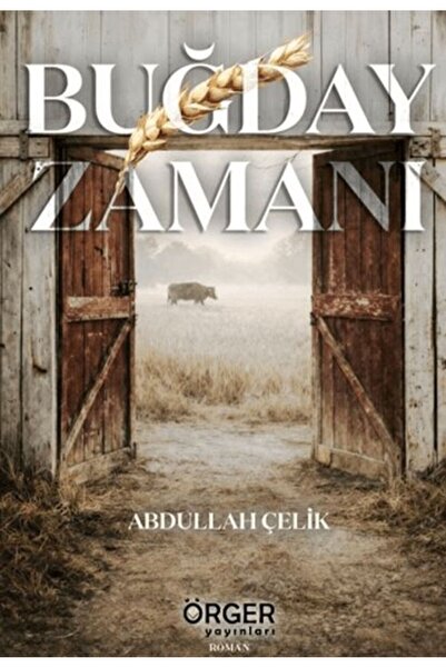 Örger Yayınları Buğday Zamanı