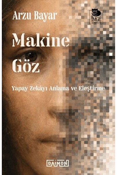 Generic Brand Makine Göz: Yapay Zekayı Anlama ve Eleştirme