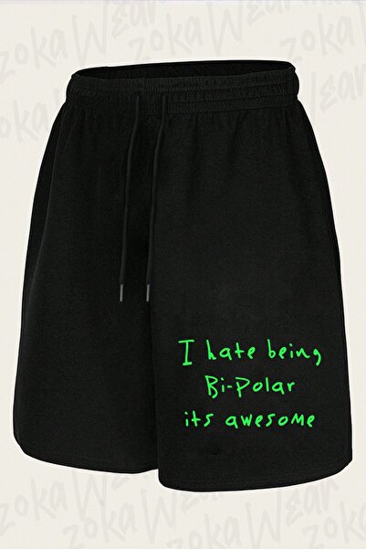 ZOKAWEAR Unisex I Hate Being Bipolar Design Printed Shorts