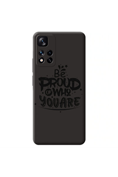 Other Xiaomi Redmi Note 11 Pro 5G Be proud of who you are Black Colored Silic...