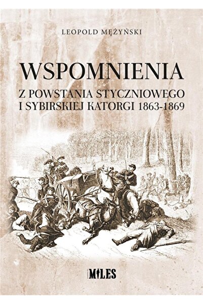 OEM Wspomnienia z powstania styczniowego.. - Leopold Mezynski