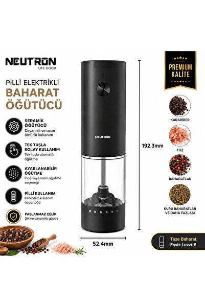 NEUTRON Pilli Elektrikli Tuz ve Baharat Öğütücü Seramik Öğütme Mekanizmalı Pa...