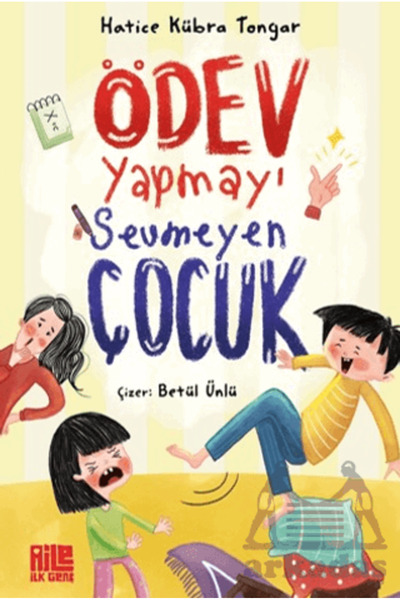 Aile Yayınları Ödev Yapmayı Sevmeyen Çocuk