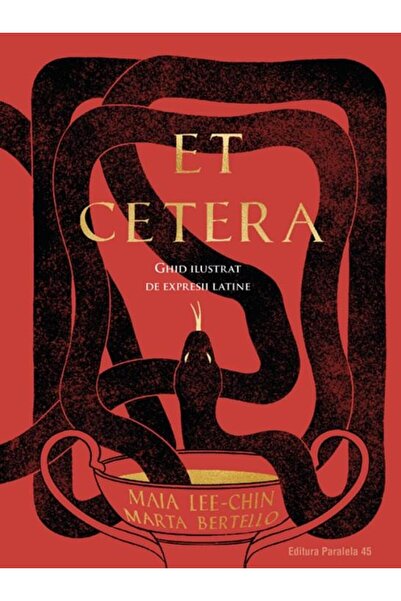 Editura Paralela 45 Et Cetera. Ghid ilustrat de expresii latine, Maia