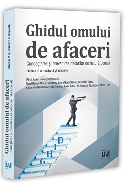 Editura Universul Juridic Ghidul omului de afaceri. Cunoasterea si prevenire
