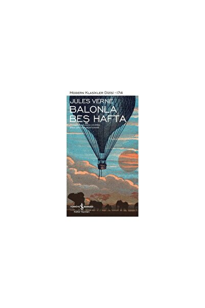 TÜRKİYE İŞ BANKASI KÜLTÜR YAYINLARI Balonla Beş Hafta – Ciltli - Jules Verne