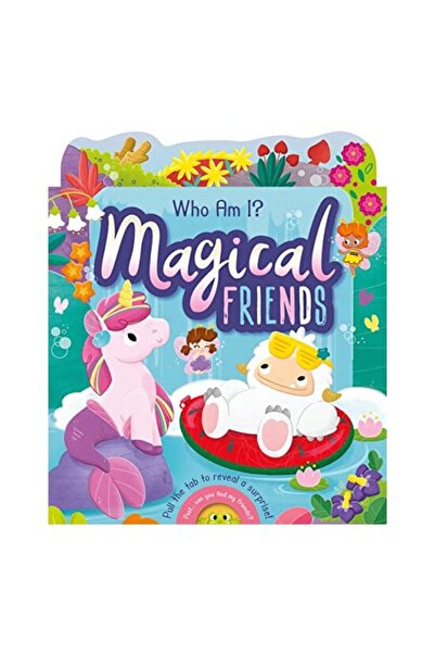 Igloo Books Surpriză Trage și Ieși: Cine sunt eu? Prieteni magici