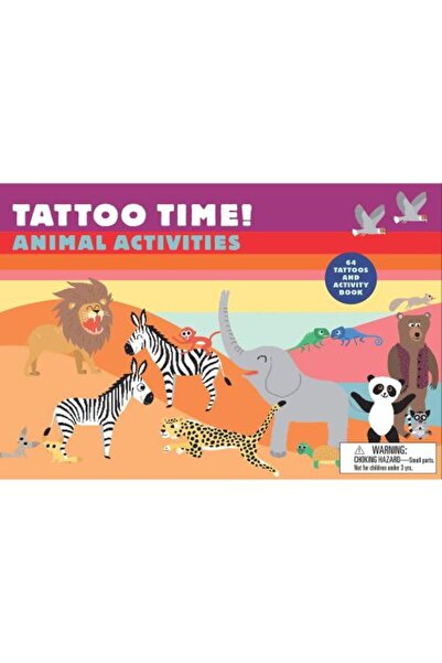 LAURENCE KING PUBLISHING Timpul pentru tatuaje! Activități cu animale