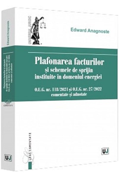 Universul Juridic Plafonarea facturilor si scheme de sprijin instituite in do...