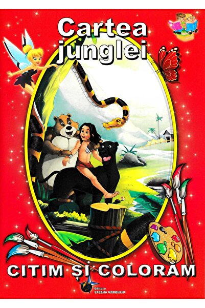 Steaua Nordului Cartea junglei. Citim si coloram - Rudyard Kipling