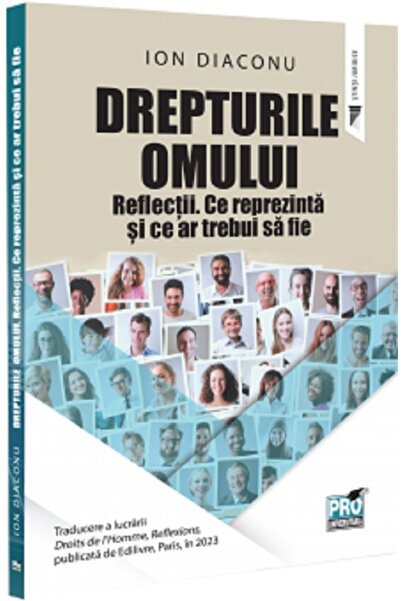 Pro Universitaria Drepturile omului. Reflectii. Ce reprezinta si ce ar trebui...