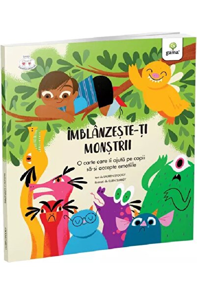Gama Imblanzeste-ti monstrii. O carte care ii ajuta pe copii sa-si accepte em...