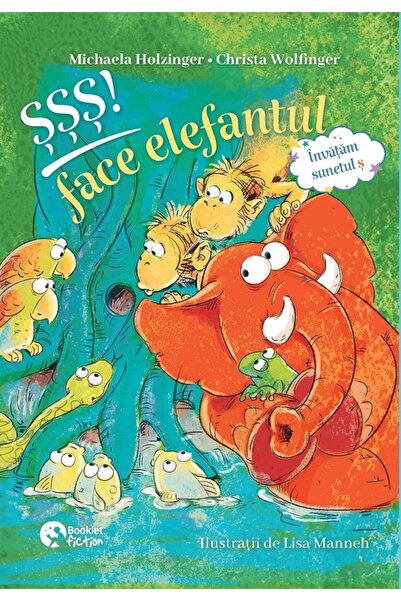 Booklet SSS! face elefantul. Bobbi si Doddi - Michaela Holzinger, Christa Wol...