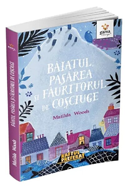 Gama Baiatul, pasarea si fauritorul de cosciuge - Matilda Woods