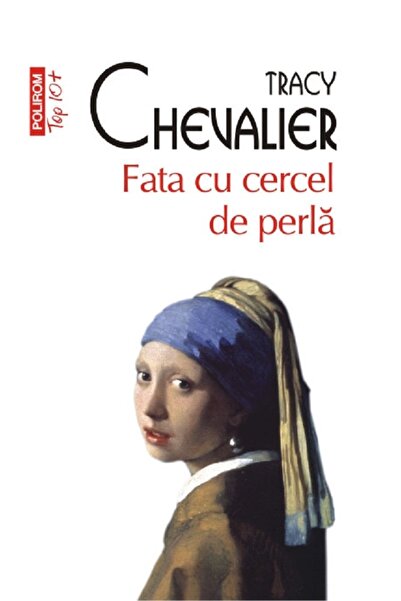 Polirom Fata cu cercel de perla - Tracy Chevalier
