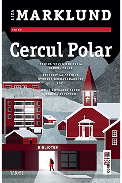 Trei Cercul polar - Liza Marklund