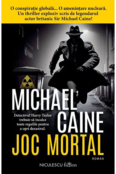 Niculescu Joc mortal - Michael Caine