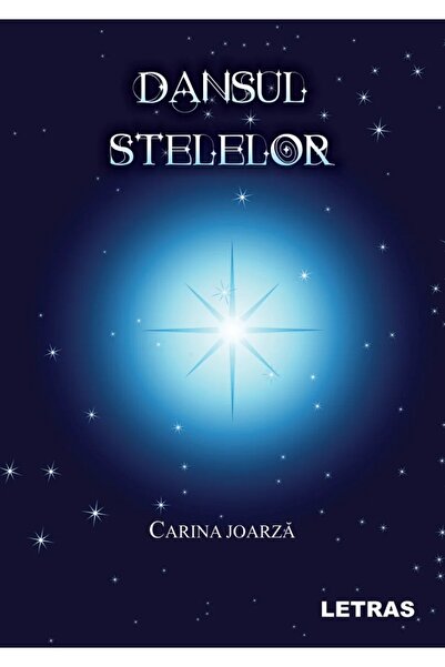 Letras Dansul Stelelor - Carina Joarza