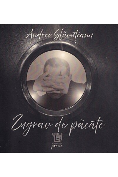 Paideia Zugrav de pacate - Andrei Slavuteanu