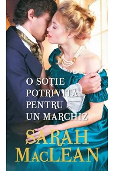 Lira O sotie potrivita pentru un marchiz - Sarah MacLean