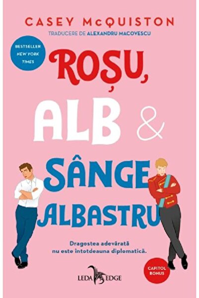 LEDA Rosu, alb si sange albastru - Casey McQuiston