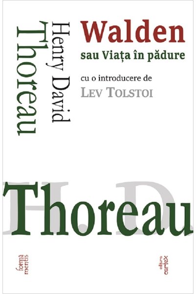 Cartex Walden sau Viata in padure - Henry David Thoreau