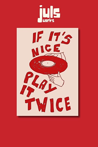 Juls Works Play It Twice Plak Poster Tablo Modern Koleksiyon Duvar Sanatı No:055
