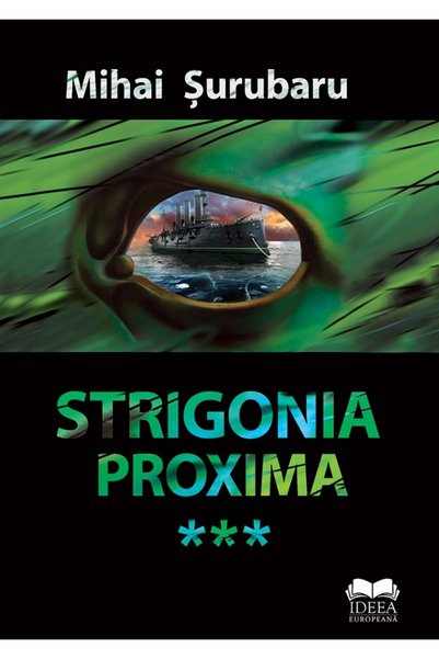 IDEEA EUROPEANA Strigonia proxima - Mihai Surubaru