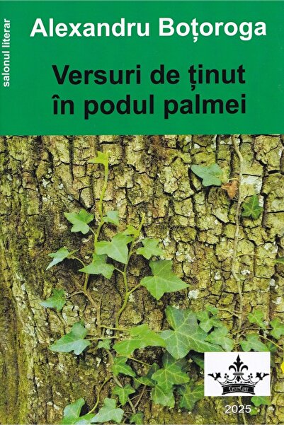 CRONEDIT Versuri de tinut in podul palmei - Alexandru Botoroga
