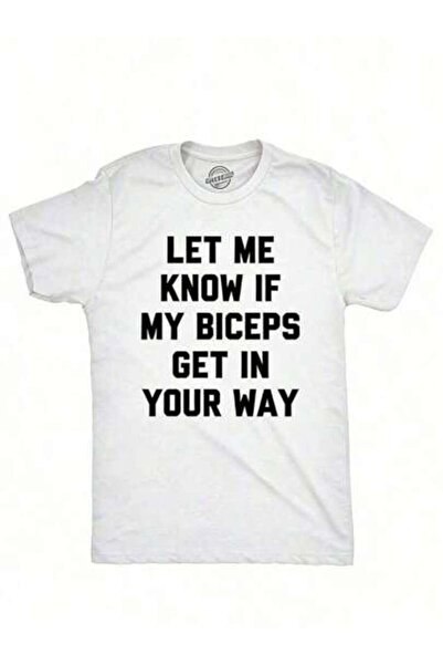 LİNA06 Men's-Shirt Mens Let Me Know If My Biceps Get In Your Way Shirt Workou...