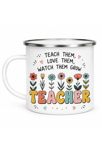 OEM Teach Them, Love Them, Watch Them Grow Enamel Mug, Enamel Metal, White