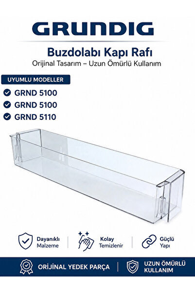 Grundig Oem - Grnd 5100 - Grnd 5110 Buzdolabı Kapak Şişe Rafı