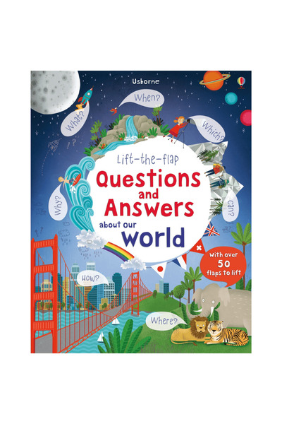 Usborne Lift-the-flap Questions and Answers: about Our World